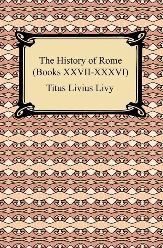 The History of Rome (Books XXVII-XXXVI) - cover