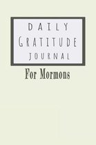 Daily Gratitude Journal for Mormons