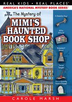 Real Kids! Real Places! 48 - The Mystery of Mimi's Haunted Book Shop