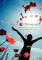 Guide to Digital Slr Photography