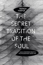 The Secret Tradition of the Soul