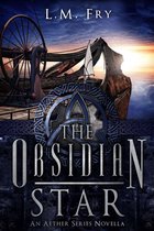 Aether Series 1 - The Obsidian Star