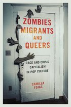 Zombies, Migrants, and Queers