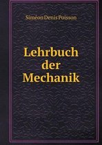 Lehrbuch der Mechanik