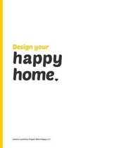 Design your Happy Home