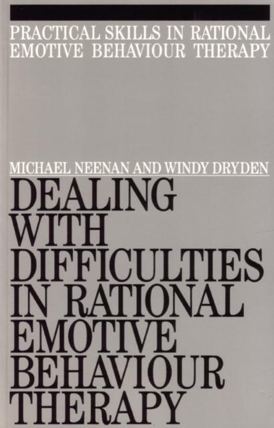 Dealing With Difficulities In Rational Emotive Behaviour The ... - cover