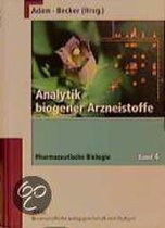 Pharmazeutische Biologie 4. Analytik biogener Arzneistoffe