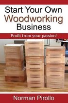 Start Your Own Woodworking Business