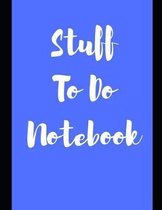 Stuff to Do Notebook