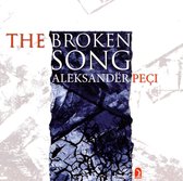 Aleksandër Peçi: The Broken Song