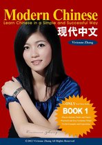 Modern Chinese 1 - Modern Chinese (BOOK 1) - Learn Chinese in a Simple and Successful Way - Series BOOK 1, 2, 3, 4