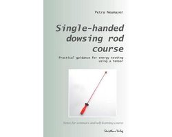 Single-handed dowsing rod course
