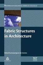 Woodhead Publishing Series in Textiles - Fabric Structures in Architecture