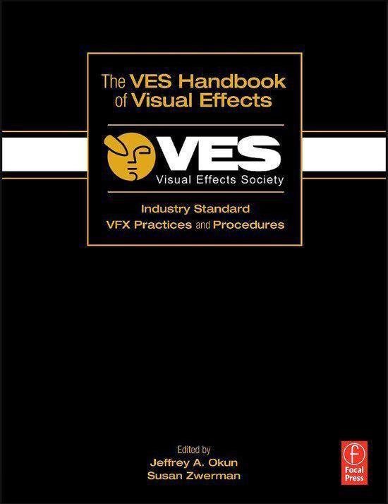 Visual Effects Society Handbook (ebook), Jeffrey Okun, Susan Zwerman