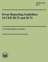 Event Reporting Guidelines 10 Cfr 50.72 and 50.73