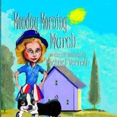 Monday Morning March with Rainey Estelle