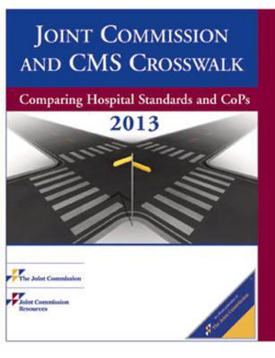 Joint Commission and CMS Crosswalk 9781599406978 Joint Commission