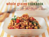 The New Whole Grain Cookbook