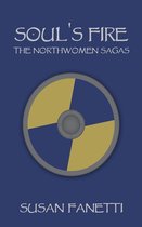 The Northwomen Sagas 3 - Soul's Fire