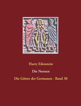 Die Götter der Germanen 30 - Die Nornen