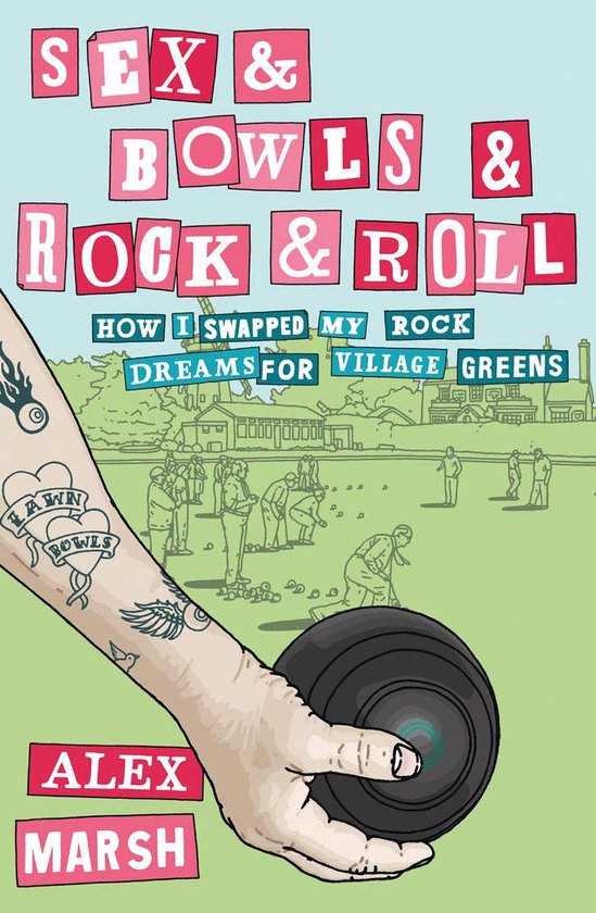 Foto: Sex bowls rock and roll how i swapped my rock dreams for village greens