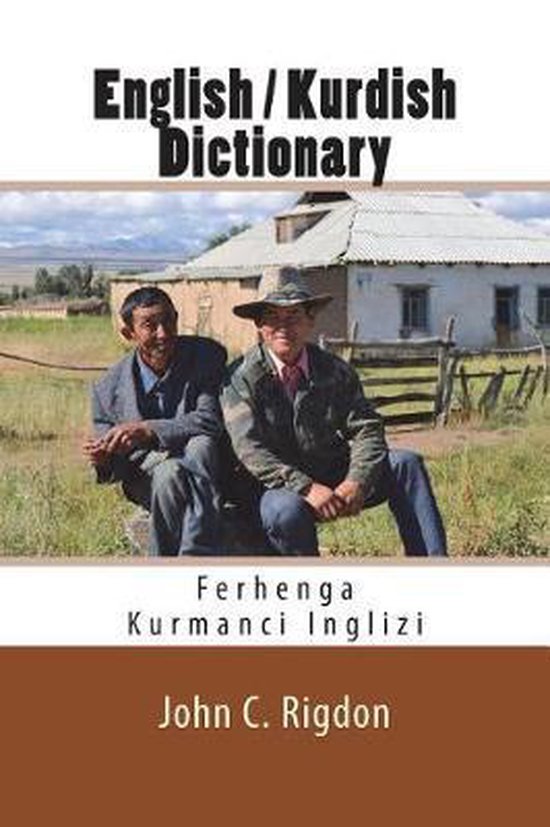 English / Kurdish Dictionary, John C Rigdon 9781721941582 Boeken