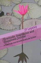 Gratitude, Inspiration and Happiness Journal