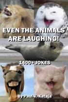 Even The Animals Are Laughing!