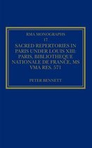 Sacred Repertories in Paris under Louis XIII