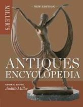 Miller'S Antiques Encyclopedia