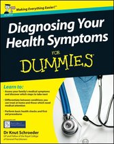 Diagnosing Your Health Symptoms For Dummies