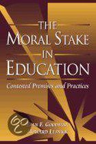 The Moral Stake in Education