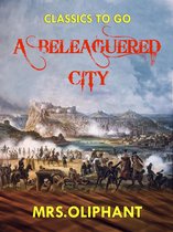 Classics To Go - A Beleaguered City