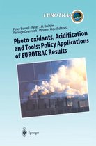 Transport and Chemical Transformation of Pollutants in the Troposphere 10 - Photo-oxidants, Acidification and Tools: Policy Applications of EUROTRAC Results