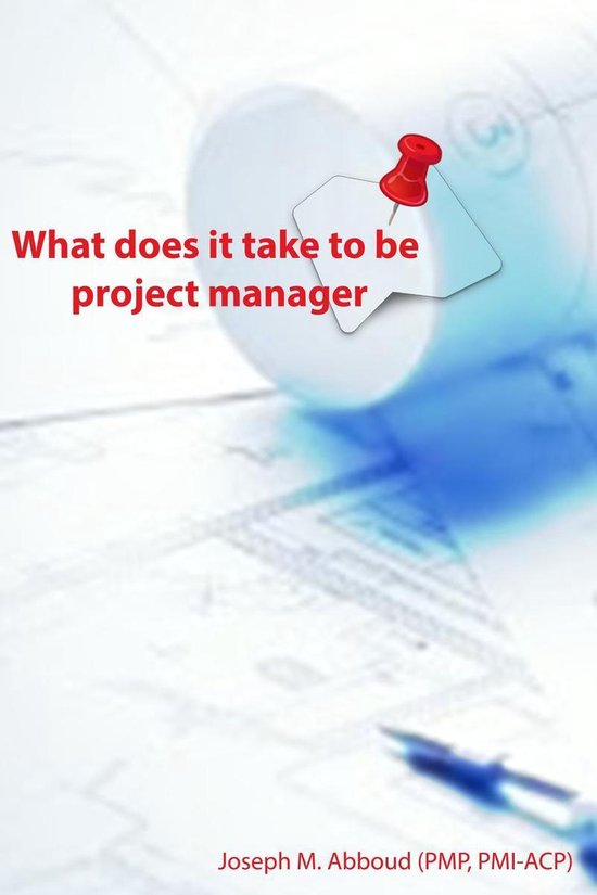 What Does It Take To Be a Project Manager