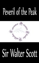 Sir Walter Scott Books - Peveril of the Peak