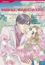 Park Avenue Scandals 4 - MARRIAGE, MANHATTAN STYLE (Harlequin Comics)