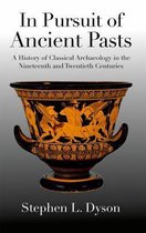 In Pursuit Of Ancient Pasts