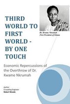 Third World to First World - By One Touch