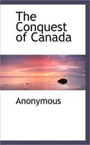 The Conquest of Canada
