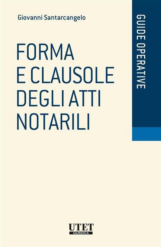 Forma (e clausole) degli atti notarili - cover