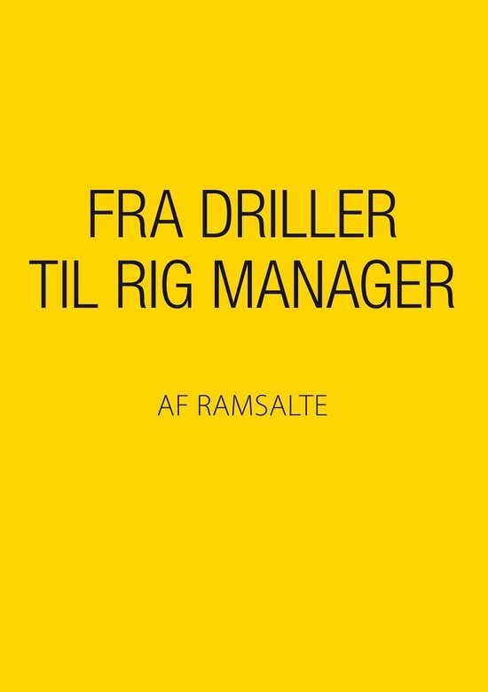 Fra driller til rig manager