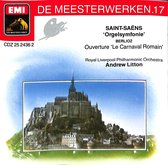 De Meesterwerken 17: Saint-Saens - Orgelsymfonie / Berlioz - Ouverture Le Carnaval Romain