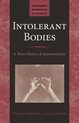 Intolerant Bodies