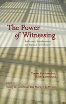 The Power Of Witnessing