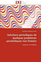 Solutions périodiques de quelques problèmes paraboliques non linéaire