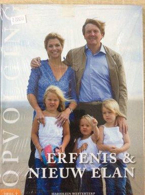 Ons Koningshuis boek 5 Opvolging Erfenis & nieuw elan