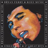Bryan Ferry & Roxy Music - Street Life - 20 Great Hits