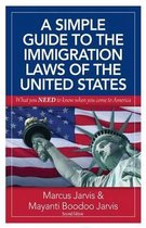 A Simple Guide to the Immigration Laws of the United States
