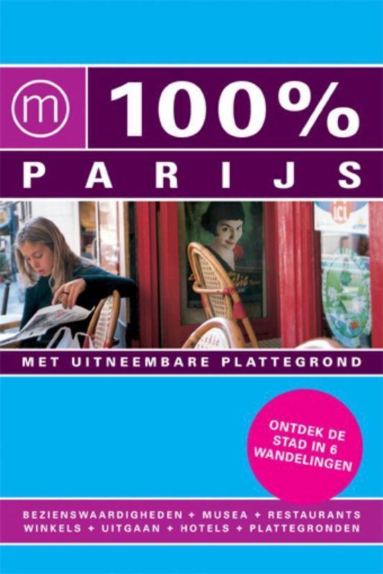 100% stedengidsen - 100% Parijs - Maaike van Steekelenburg | Nextbestfoodprocessors.com